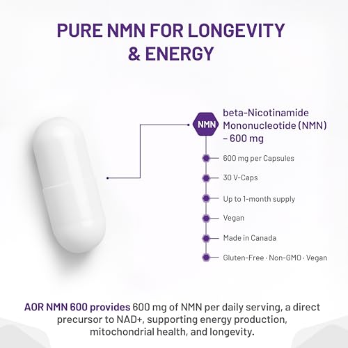 AOR NMN-600mg, 30 gélules végétaliennes - Sans OGM, sans gluten, mononucléotide de nicotinamide à haute puissance - Soutient la santé cellulaire et la production d'énergie - Supplément de NMN au Canada