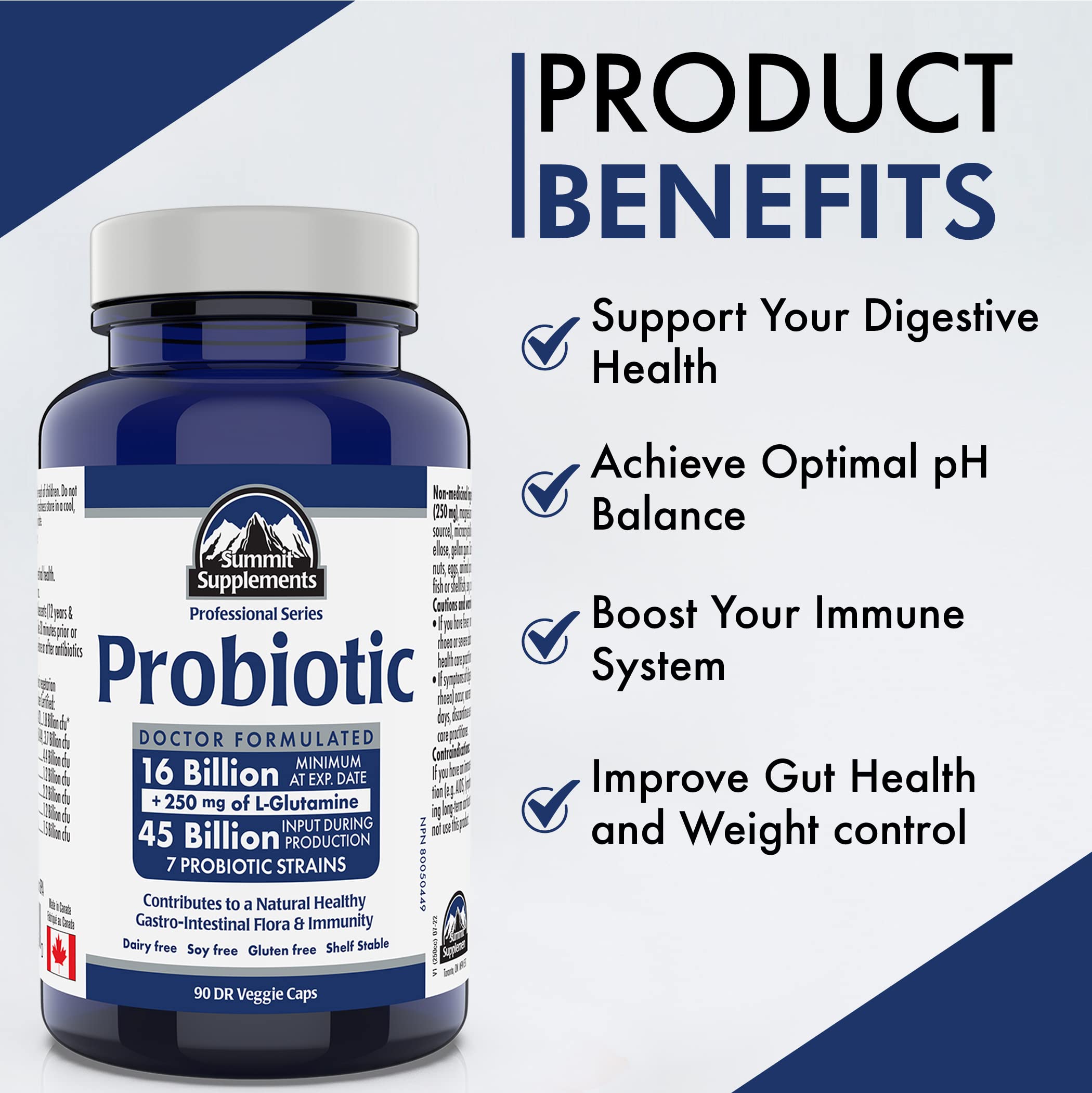 Probiotic Supplement 45 Billion CFU, 90 DR Veggie Caps with 250 mg L-Glutamine 90-Day Supply, 7 Strains for Gut Health and IBS Relief - Dairy, Soy & Gluten-Free, Proudly Canadian, Plastic Negative