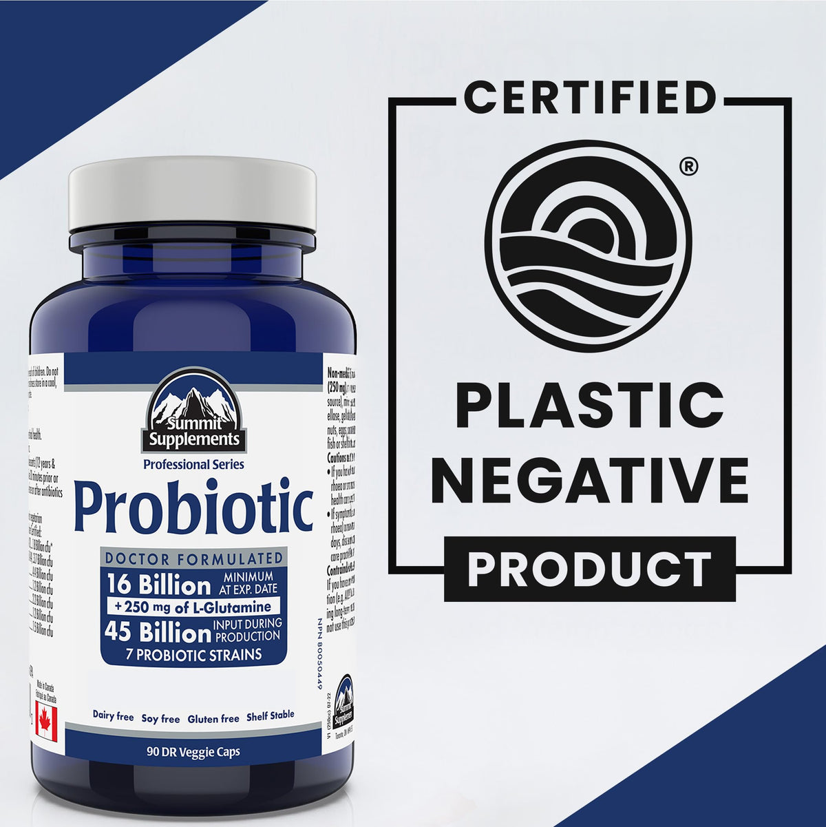 Probiotic Supplement 45 Billion CFU, 90 DR Veggie Caps with 250 mg L-Glutamine 90-Day Supply, 7 Strains for Gut Health and IBS Relief - Dairy, Soy & Gluten-Free, Proudly Canadian, Plastic Negative