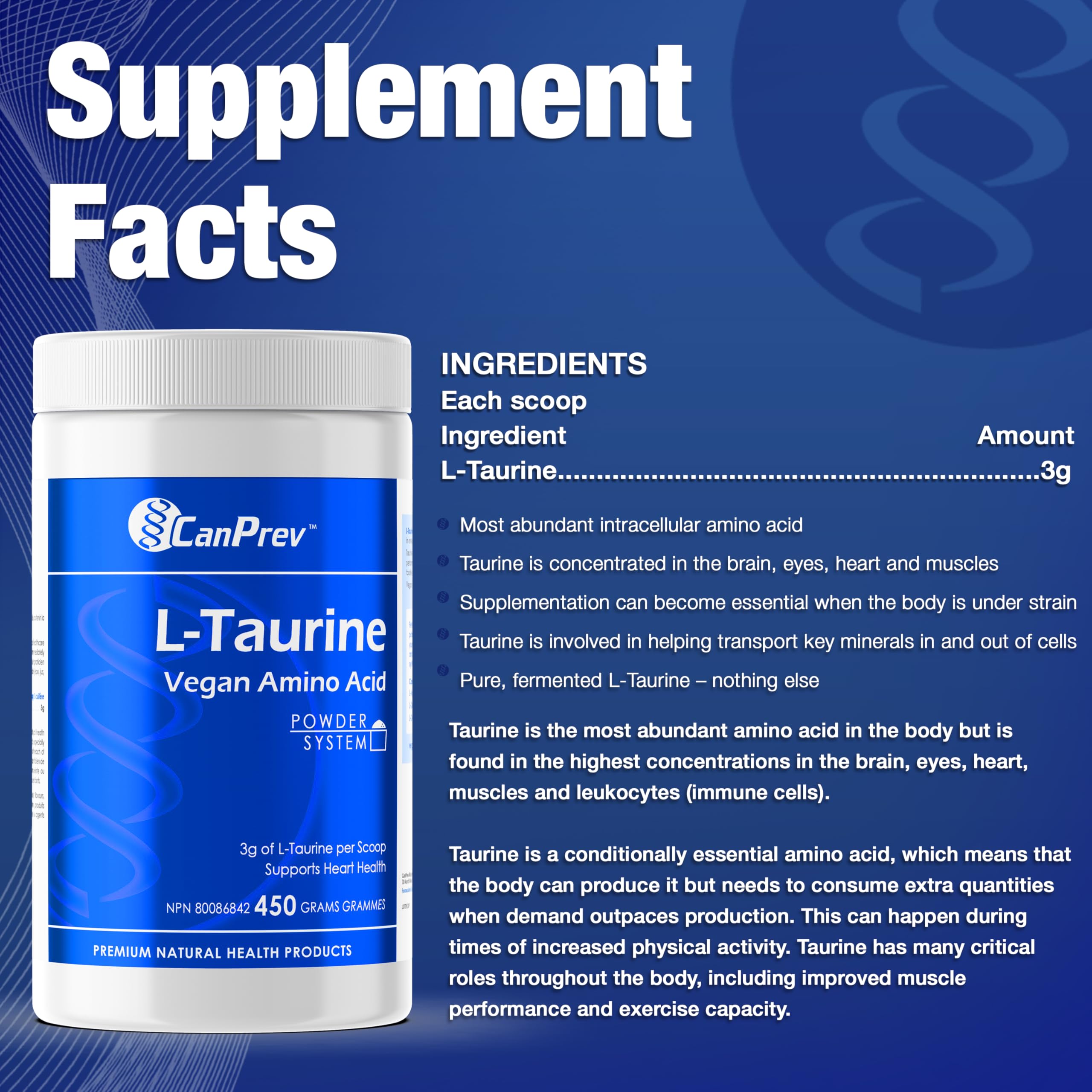CanPrev L-Taurine poudre 450 g 450 portions - Supplément végétalien d'acides aminés, Soutient la fonction cardiovasculaire et la vitalité générale, Aide à la performance physique et à l'endurance, Taurine fermentée pure