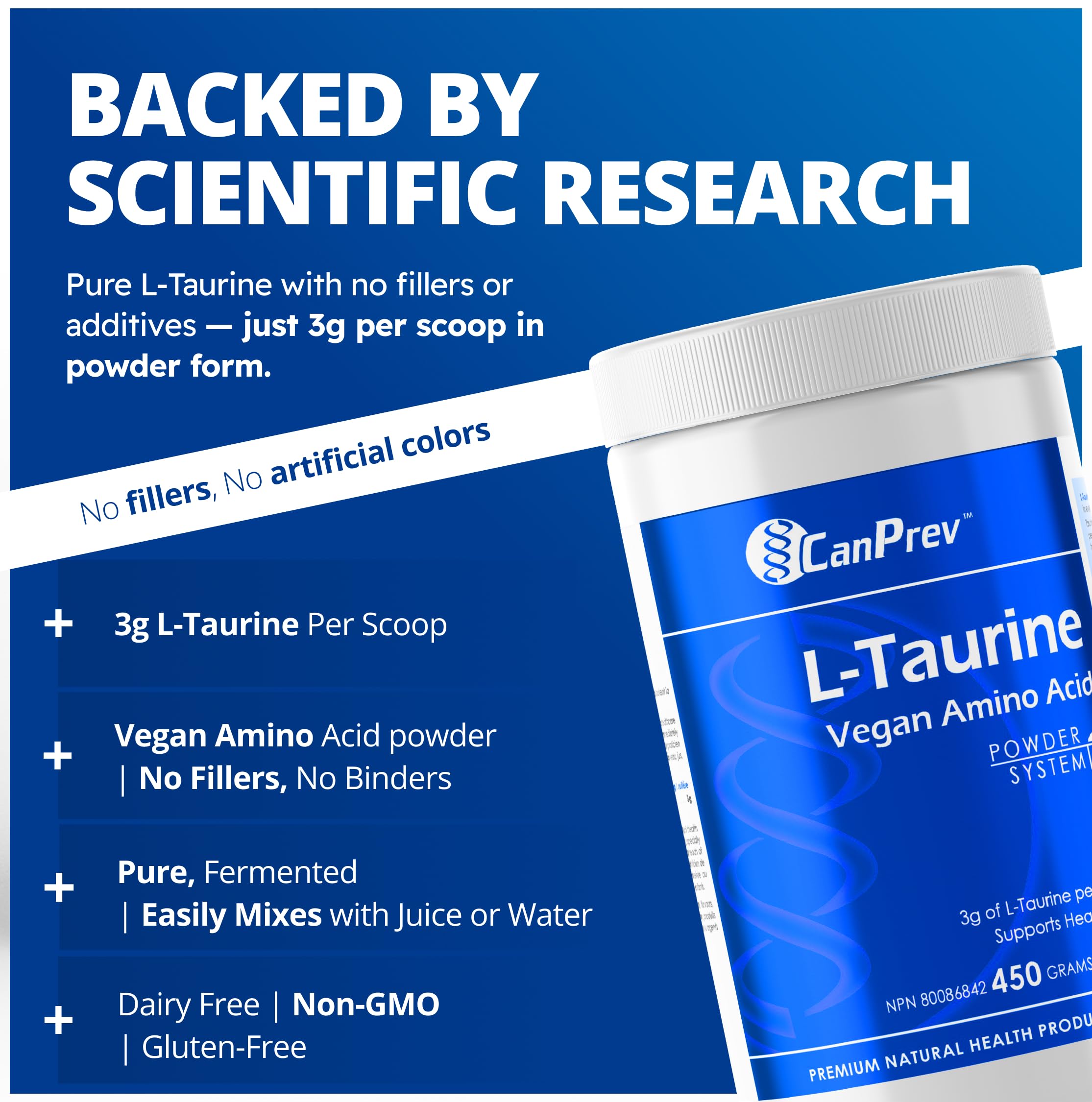 CanPrev L-Taurine poudre 450 g 450 portions - Supplément végétalien d'acides aminés, Soutient la fonction cardiovasculaire et la vitalité générale, Aide à la performance physique et à l'endurance, Taurine fermentée pure